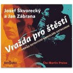 Vražda pro štěstí - Případ detektivní kanceláře Ostrozrak - Josef Škvorecký - Čte Martin Preiss – Zboží Mobilmania