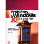 Problémy s Microsoft Windows XP a jak je řešit – Zbozi.Blesk.cz