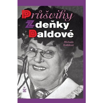 Průšvihy Zdeňky Baldové – Hledejceny.cz