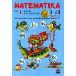 Čížková Miroslava - matematika pro 1 ročník základní školy 3.díl – Hledejceny.cz