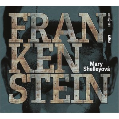 Frankenstein - Mary Shelleyová