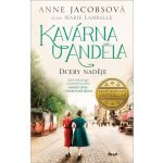 Kavárna U Anděla: Dcery naděje - Anne Jacobsová, Marie Lamballe – Hledejceny.cz