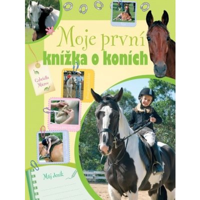 Moje první knížka o koních - Gabriella Mitrov – Zboží Mobilmania