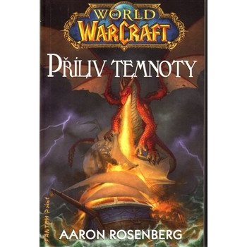 World of WarCraft - Příliv temnoty - Rosenberg Aaron