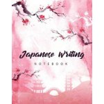 Japanese Writing Notebook: Genkoyoushi Paper Writing Japanese Character Kanji Hiragana Katakana Language Workbook Study Teach Learning Home Schoo – Sleviste.cz