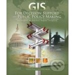 GIS for Decision Support and Public Policy Making - Christopher Thomas – Hledejceny.cz