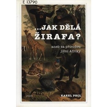 ...jak dělá žirafa?