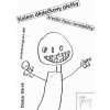 Elektronická kniha Kolem dědečkovy plešky kreslím fixou rovnoběžky. Protestsongy pro děti - Otakar Kárek