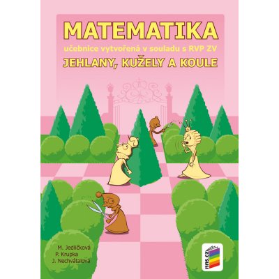 Matematika - Jehlany, kužele a válce (učebnice) – Hledejceny.cz