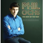 The Best of the Rest Phil Ochs CD – Hledejceny.cz