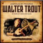 Trout Walter - Unspoiled By Progress CD – Hledejceny.cz