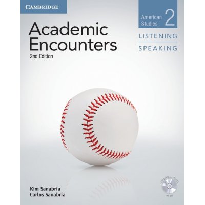 Academic Encounters Level 2 Student's Book Listening and Speaking with DVD - Kim Sanabria, Carlos Sanabria