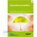 Bylo jedno paraplíčko - Barbora Škaloudová