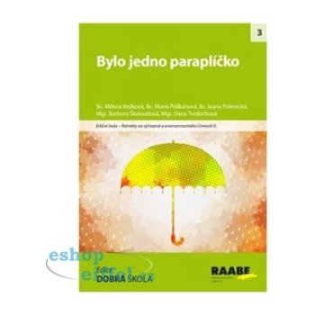 Bylo jedno paraplíčko - Barbora Škaloudová