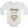 Kojenecké body Body s potiskem Daddy is my Superhero Bílá Canvas Dětské body Bezvatriko.cz