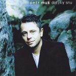 Muk Petr - Dotyky snů 20th Anniversary LP – Hledejceny.cz