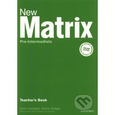 New Matrix Pre-Intermediate Teacher's Book - Campbell C.,Rodger S. – Hledejceny.cz