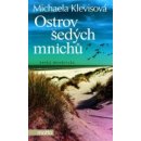 Ostrov šedých mnichů - Michaela Klevisová