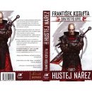 Fakt hustej nářez. Bratrstvo krve 2 - František Kotleta