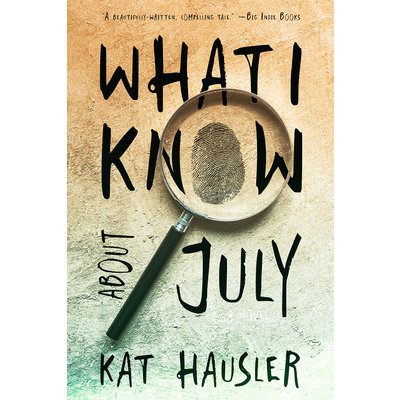 What I Know about July Hausler KatPaperback