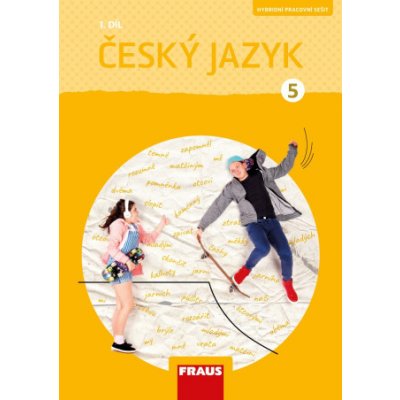 Český jazyk 5/1 - Hybridní pracovní sešit( nová generace) - Babušová Gabriela