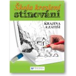 Škola kreslení stínování - Krajina a zátiší