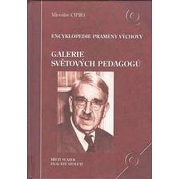 Galerie světových pedagogů III. - dvacáté století - Cipro Miroslav