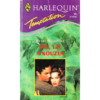 Harlequin Temptation 86-Sex, lži a kouzla