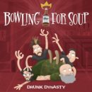 Drunk Dynasty - Bowling for Soup CD