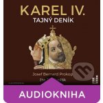 Karel IV. - Tajný Deník - Josef Bernard Prokop - 2CD – Hledejceny.cz