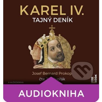 Karel IV. - Tajný Deník - Josef Bernard Prokop - 2CD