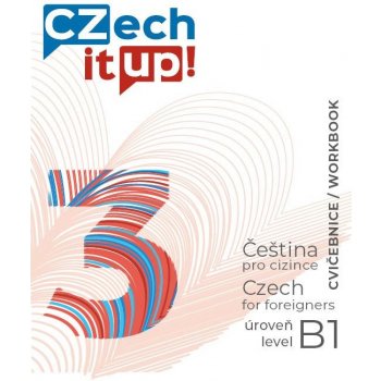 Czech it UP! úroveň B1, cvičebnice - Hradilová Darina a kol.