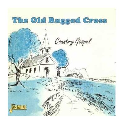 Various - The Old Rugged Cross - Country Gospel CD