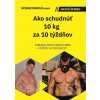 Elektronická kniha Ako schudnúť 10 kg za 10 týždňov - Matúš Špirko