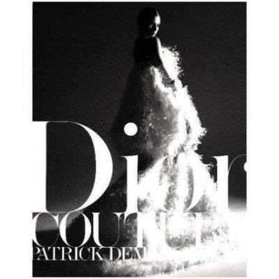 Dior Couture - Demarchelier, Patrick – Hledejceny.cz