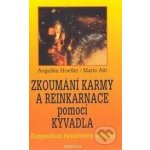 Zkoumání karmy a reinkarnace pomocí kyvadla Hoefler Angelika, Atti Mario – Hledejceny.cz