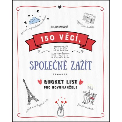 150 věcí, které musíte společně zažít: Bucket list pro novomanžele – Hledejceny.cz