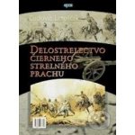 Delostrelectvo čierneho strelného prachu Ľudovít Letošťák – Hledejceny.cz