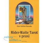Rider-Waite Tarot v praxi – Zboží Mobilmania
