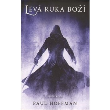 Levá ruka boží - Hoffman Paul