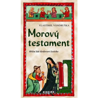 Morový testament - Vlastimil Vondruška