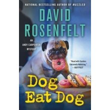Dog Eat Dog: An Andy Carpenter Mystery Rosenfelt DavidPaperback