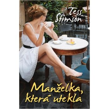 Manželka, která utekla - Tess Stimsonová