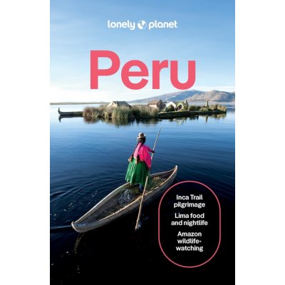 Peru 12th 2025 průvodce Lonely Planet – Zboží Dáma