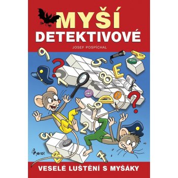 Myší detektivové Veselé luštění s myšáky