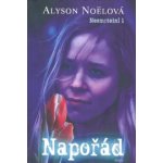 Alyson Noëlová: Napořád Nesmrtelní 1 – Hledejceny.cz