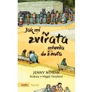 Jak mi zvířata mluvila do života - Magda Veverková Hrnčířová, Jenny Nowak