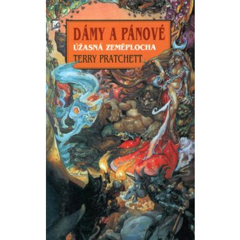 Dámy a pánové - Úžasná zeměplocha - Pratchett Terry