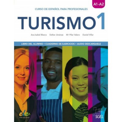 Turismo 1 : Spanish Tourism Course : Student book cum exercises book with online audio
