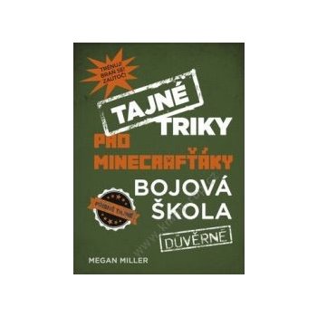 Tajné triky pro Minecrafťáky: Bojová škola - Morgan Winter